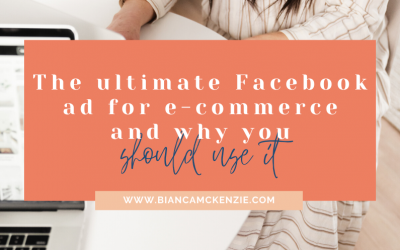 The ultimate Facebook ad for e-commerce and why you should use it