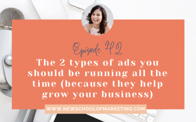 The 2 types of ads you should be running all the time (because they help grow your business)