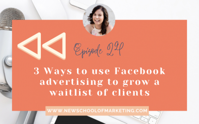 [Replay] 3 Ways to use Facebook advertising to grow a waitlist of clients