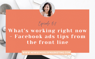 What’s working right now – Facebook ads tips from the front line