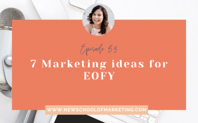 7 Marketing ideas for EOFY