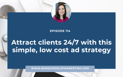 Attract clients 24/7 with this simple, low cost ad strategy