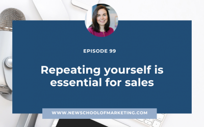 Repeating yourself is essential for sales