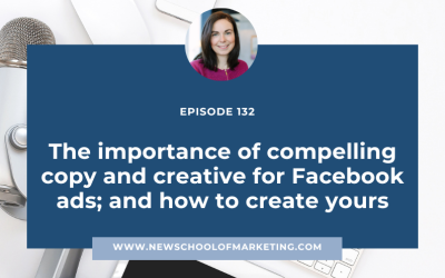 The importance of compelling copy and creative for Facebook ads; and how to create yours