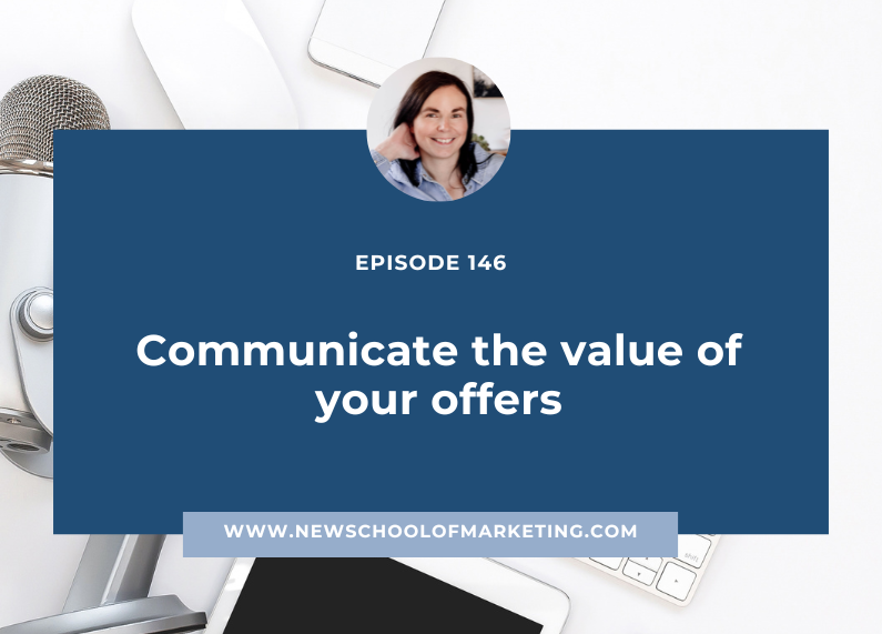 Communicating the value of your offers
