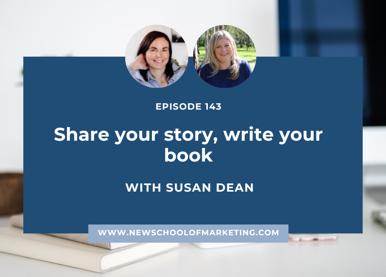 Share your story, write your book with Susan Dean